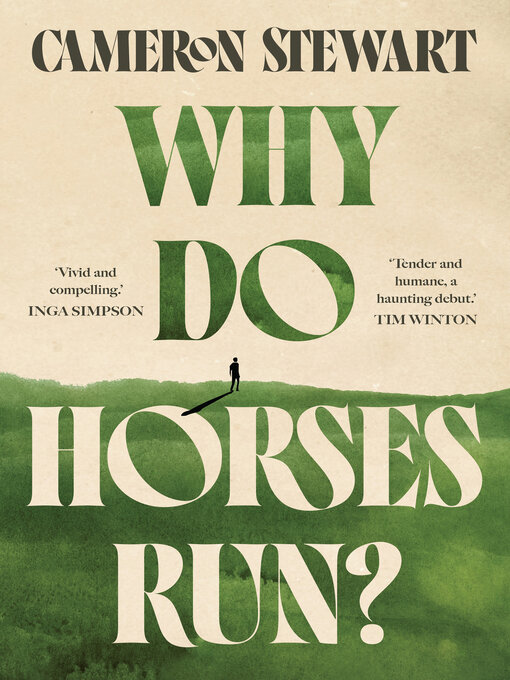 Title details for Why Do Horses Run? by Cameron Stewart - Available